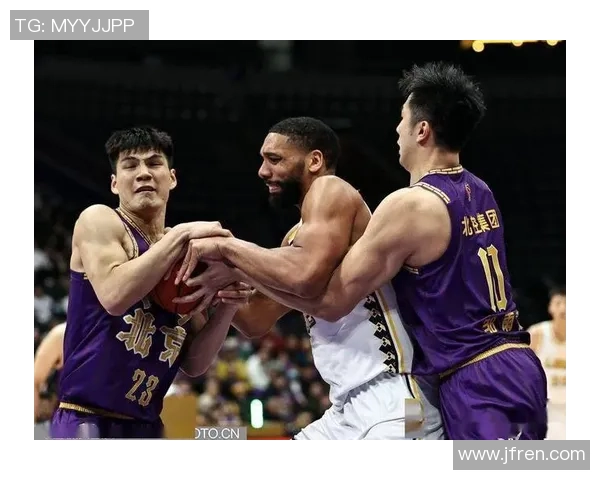 2021年CBA北控对阵北京精彩比赛回放全程回顾与分析 2021年CBA北控对阵北京精彩比赛回放全程回顾与分析